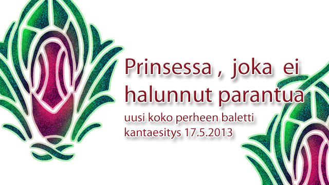 Prinsessa, joka ei halunnut parantua on uusi kokoillan baletti